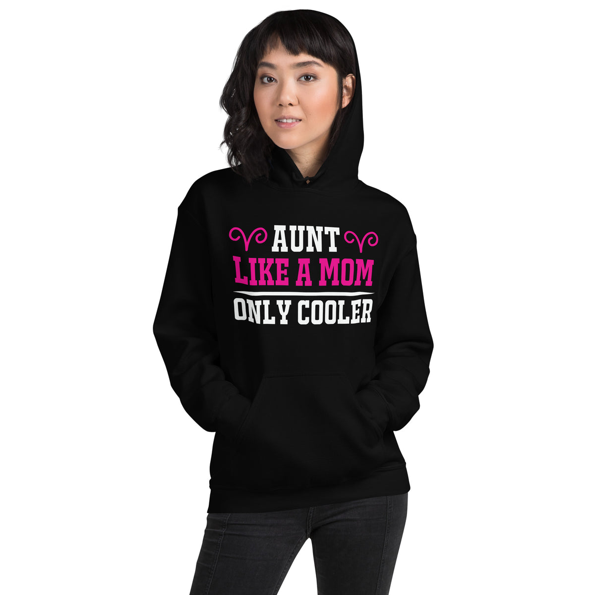 Aunt: Like a Mom Only Cooler Unisex Hoodie