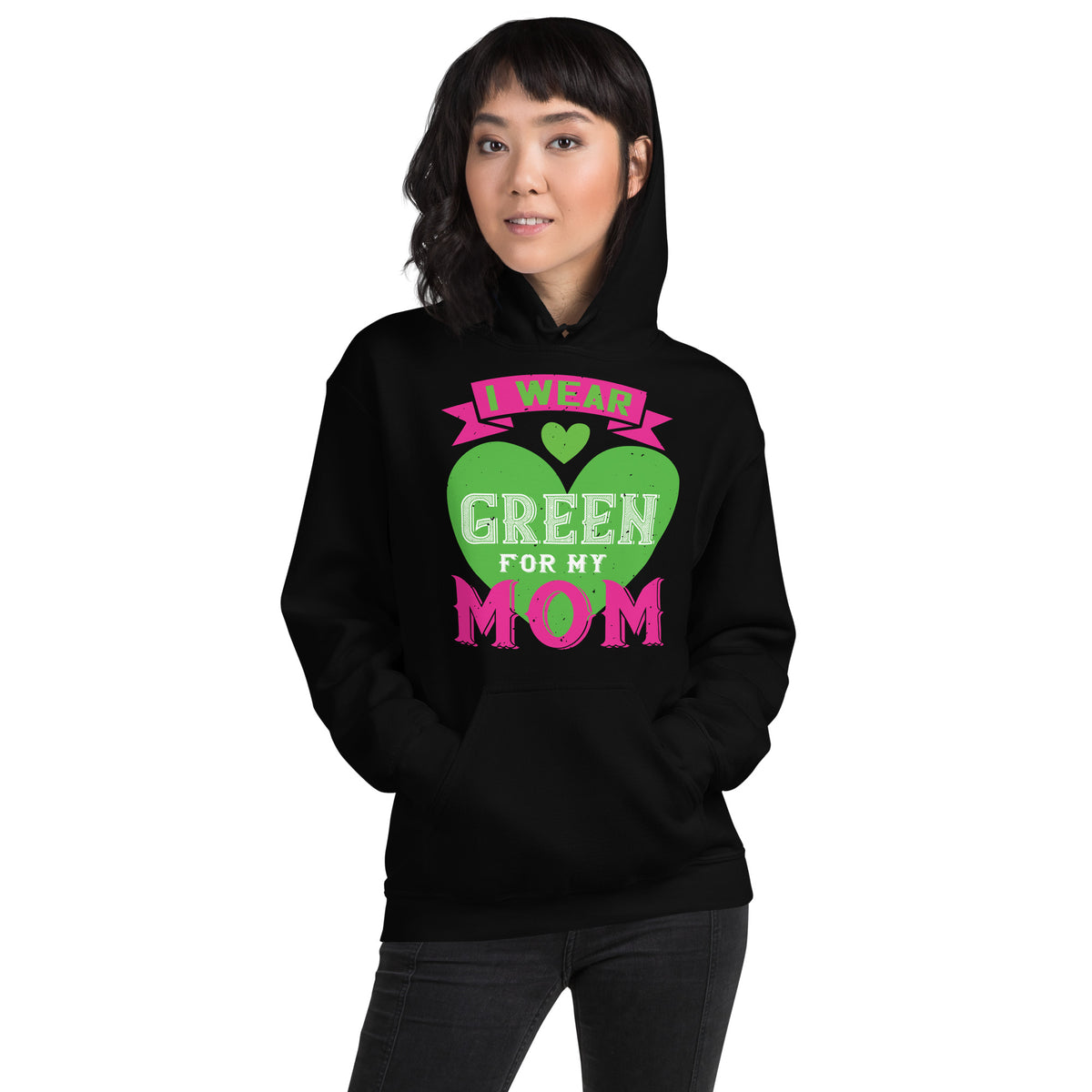 I Wear Green for My Mom Unisex Hoodie