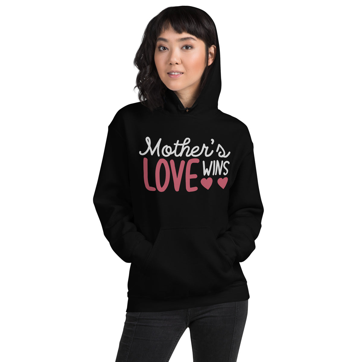 Mother's Love Wins Unisex Hoodie