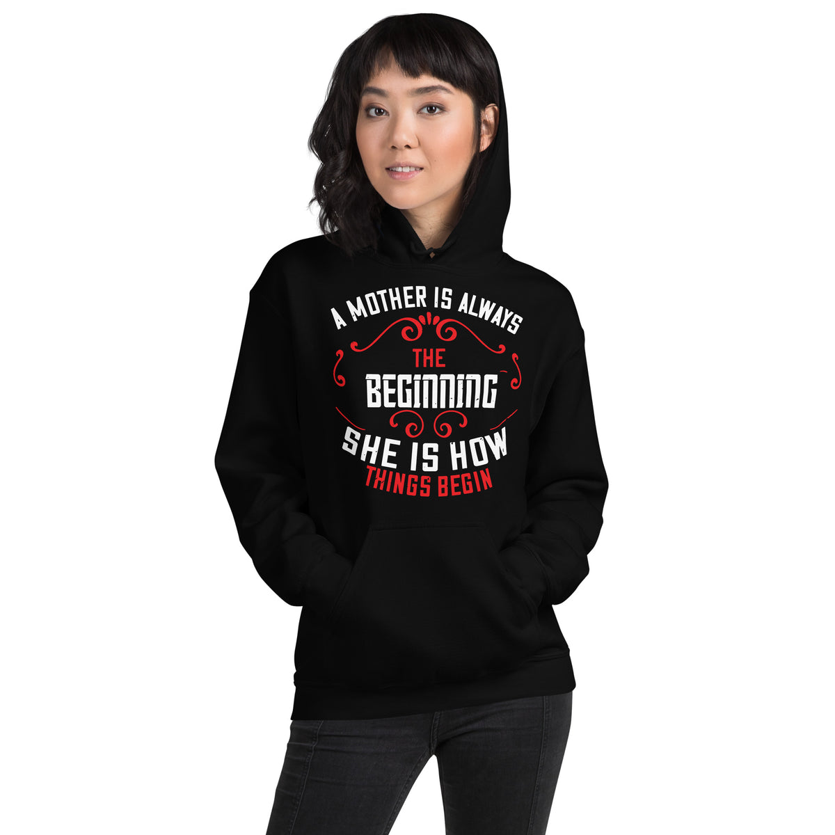 A Mother Is Always the Beginning. She Is How Things Begin – Vintage Flourish Unisex Hoodie