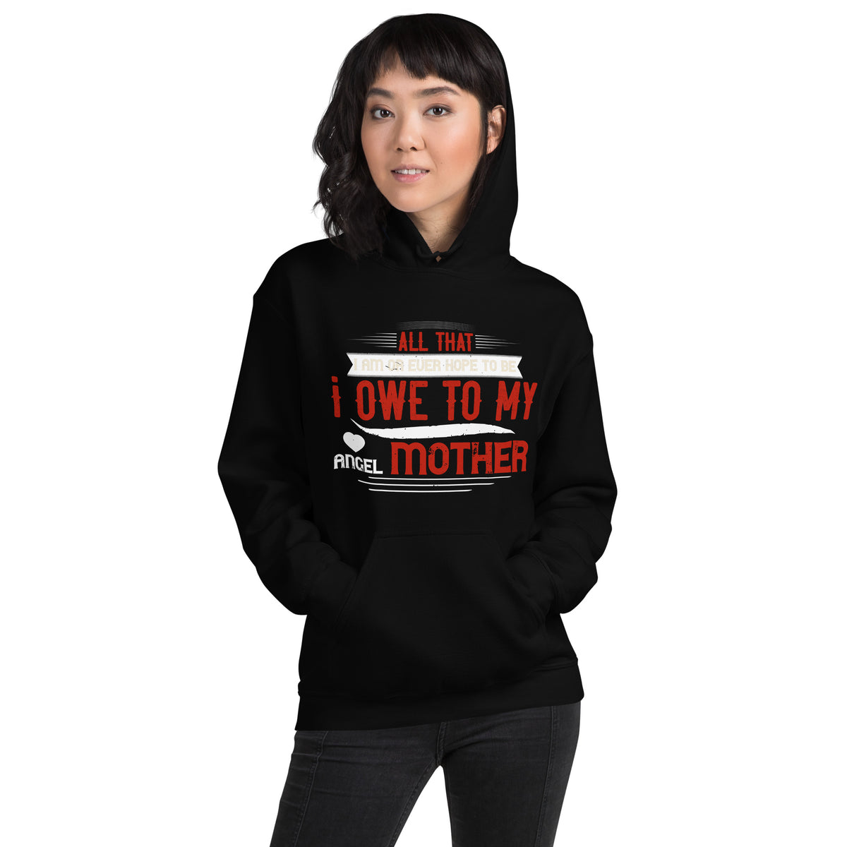 All That I Am or Ever Hope to Be, I Owe to My Angel Mother – Bold Red Unisex Hoodie