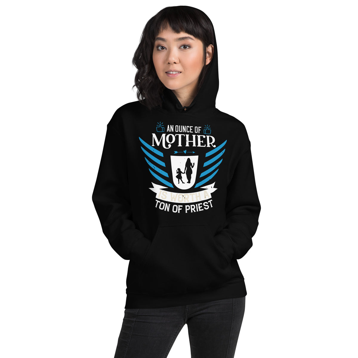 An Ounce of Mother Is Worth a Ton of Priest – Blue Shield Unisex Hoodie
