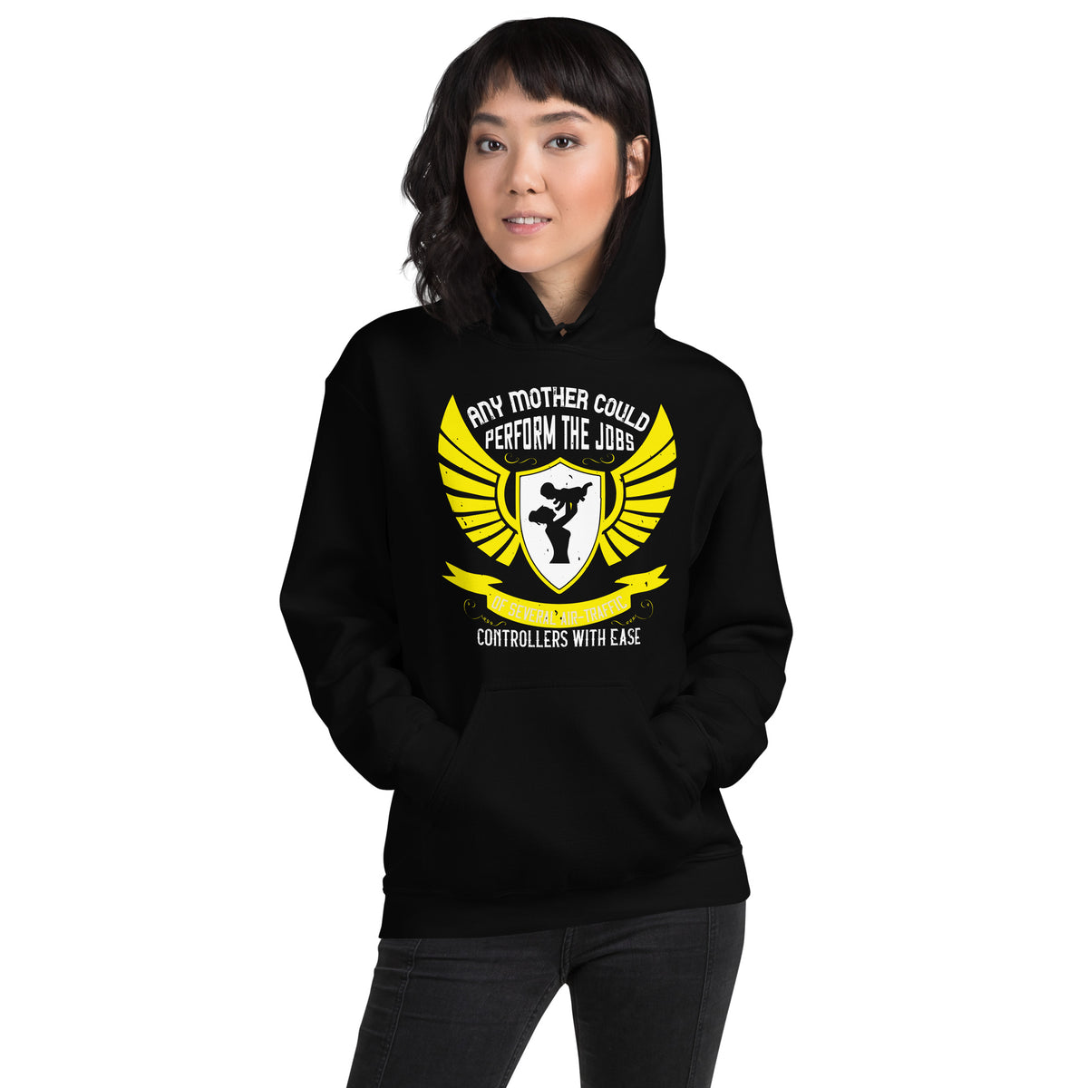 Any Mother Could Perform the Jobs of Several Air Traffic Controllers with Ease – Yellow Wings Unisex Hoodie