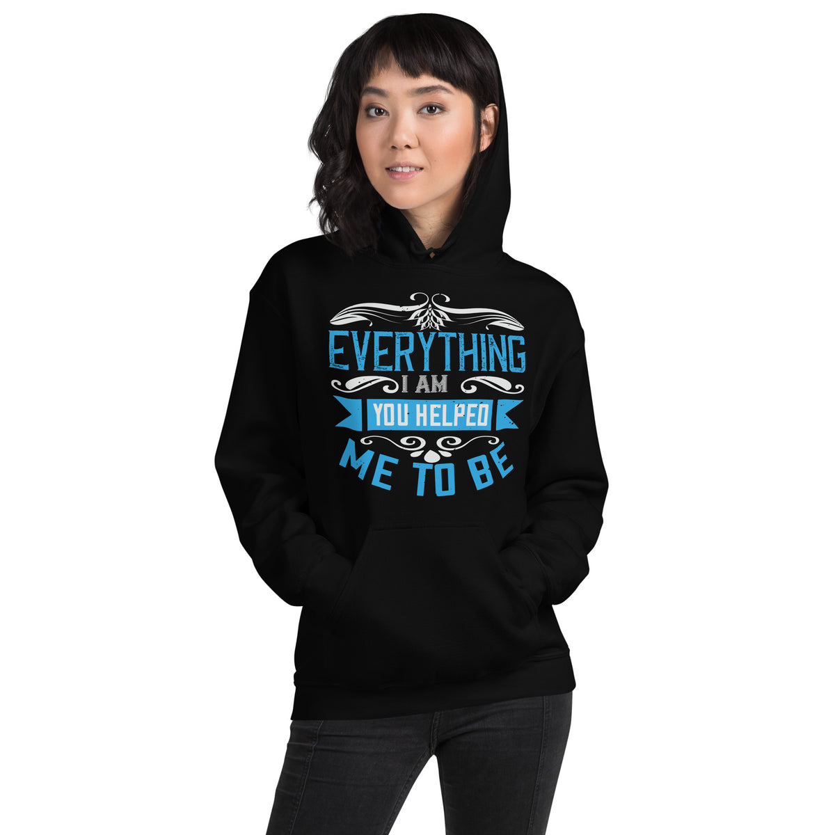 Everything I Am, You Helped Me to Be – Blue Ornate Unisex Hoodie