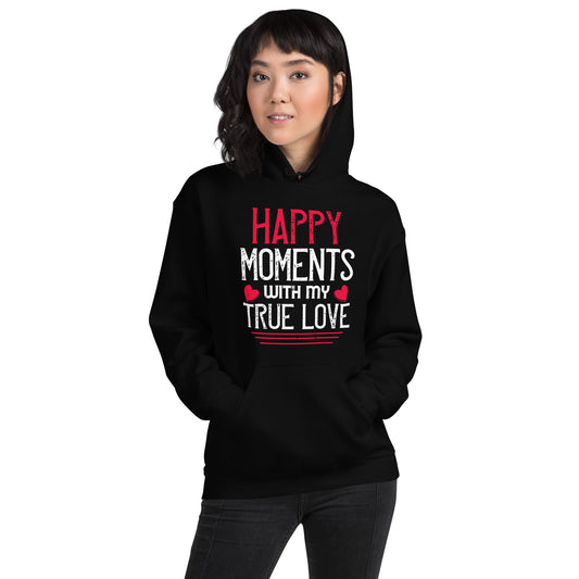 Happy Moments with My True Love Valentine's Day Unisex Hoodie