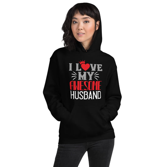 I Love My Awesome Husband Valentine's Day Unisex Hoodie