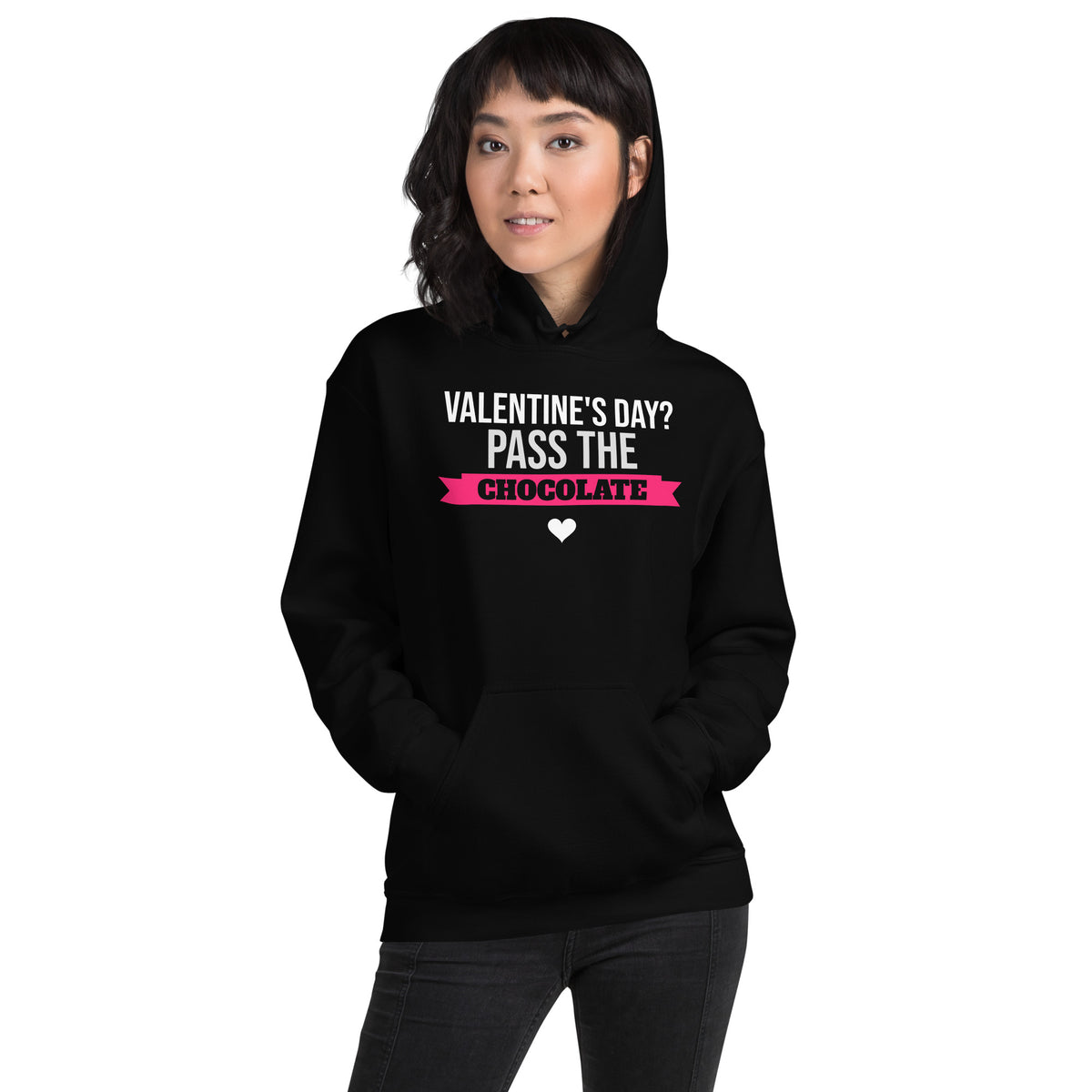 Valentine's Day? Pass the Chocolate Unisex Hoodie