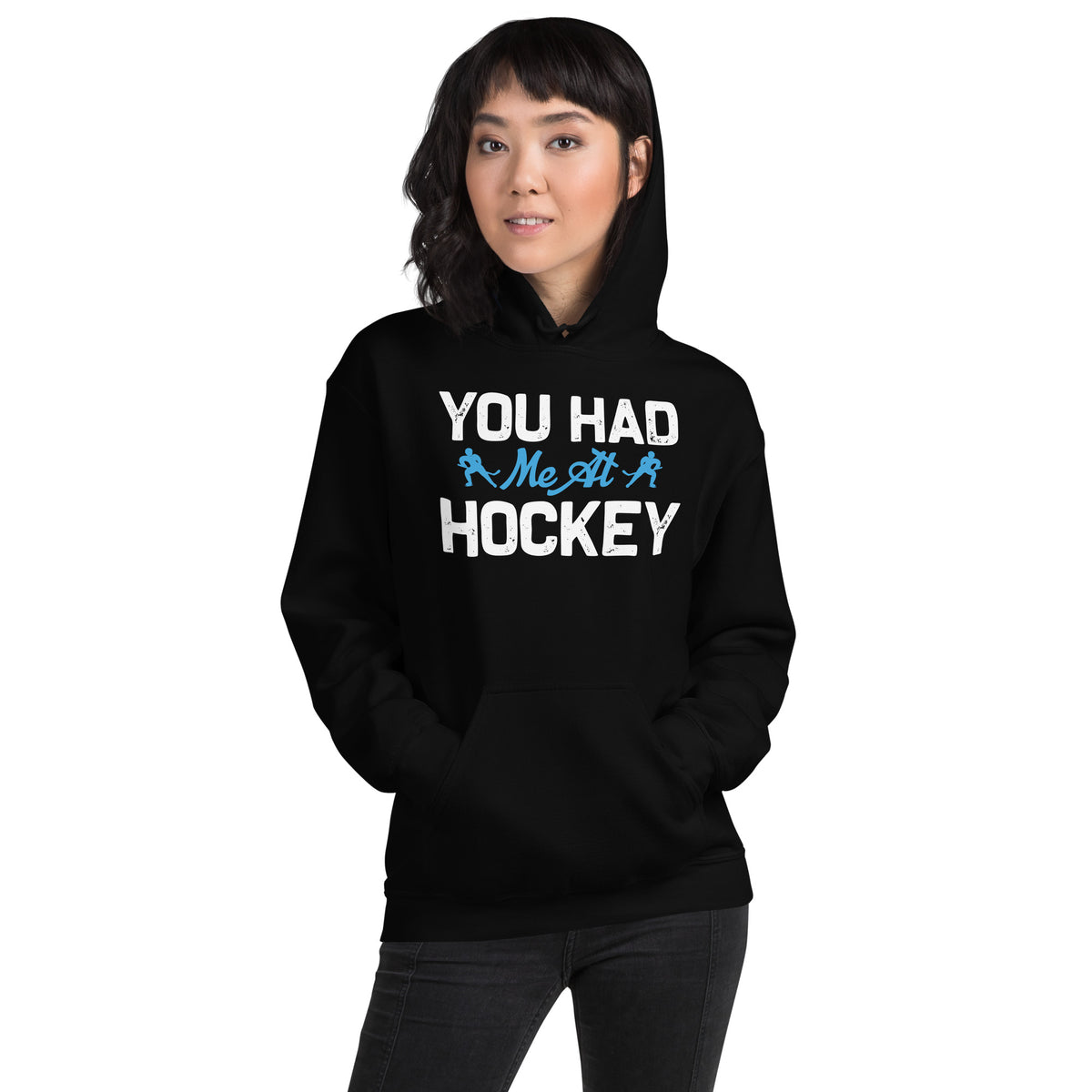 You Had Me at Hockey Unisex Hoodie