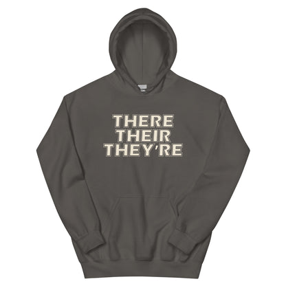 There Their They're Unisex Hoodie