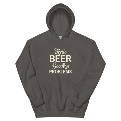 Hello Beer, Goodbye Problems Unisex Hoodie