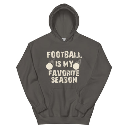 Football Is My Favorite Season Unisex Hoodie