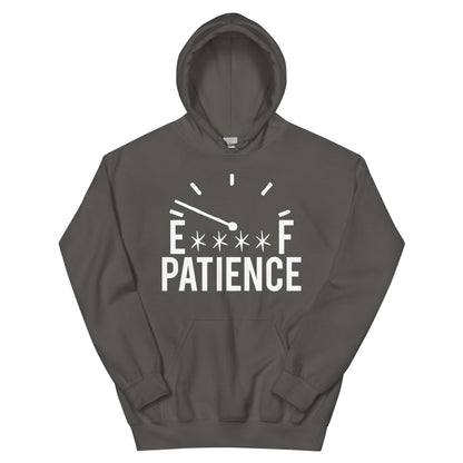Out of Patience Gauge Unisex Hoodie