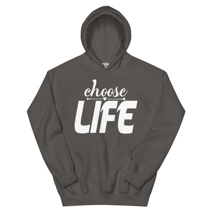 Choose Life Unisex Hoodie