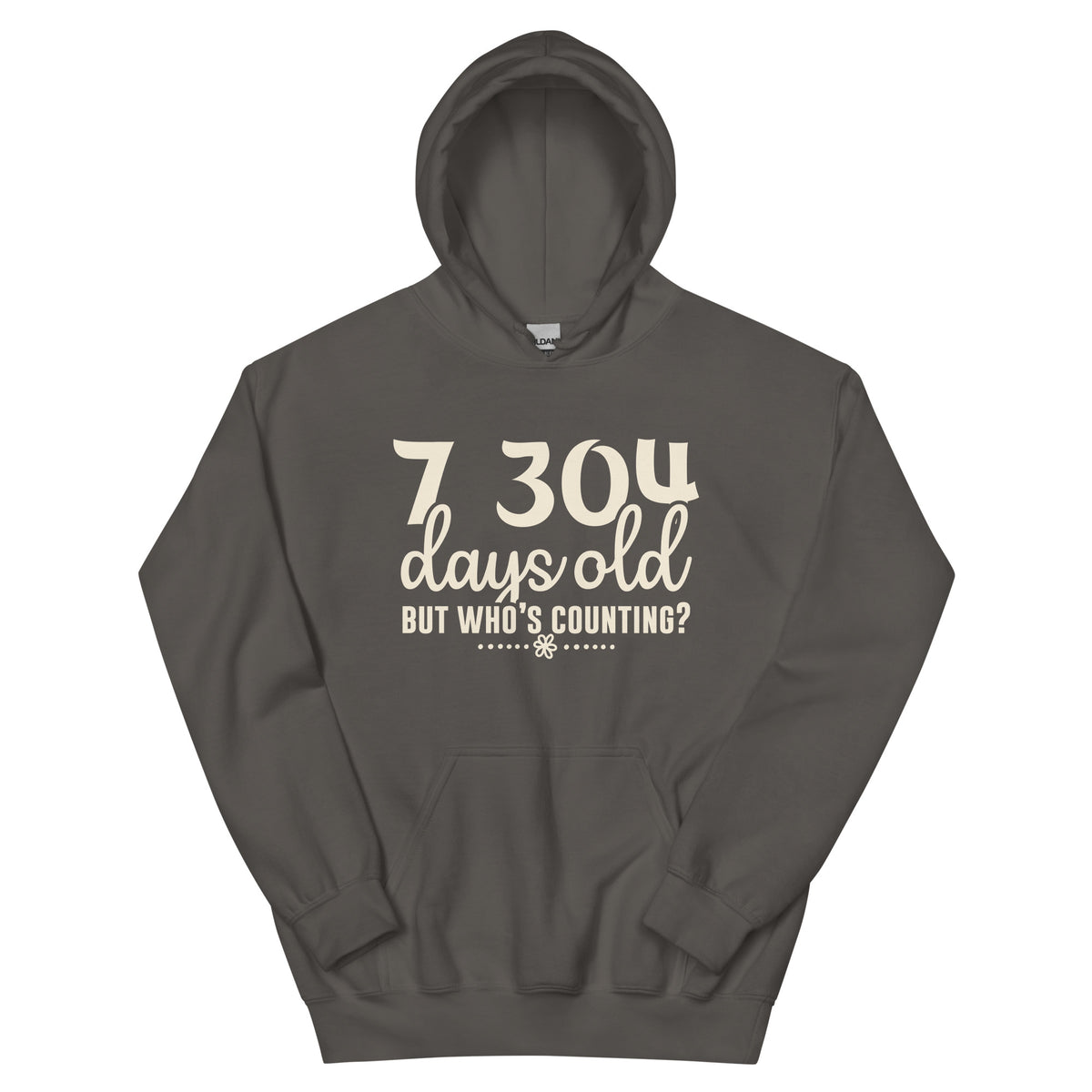 7,304 Days Old but Who's Counting Unisex Hoodie