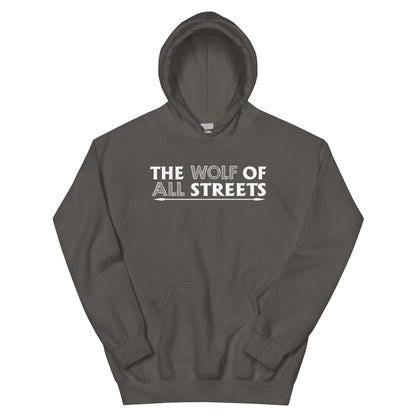 The Wolf of All Streets Unisex Hoodie