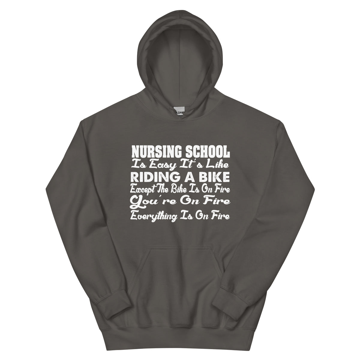 Nursing School Is Easy, It's Like Riding a Bike Unisex Hoodie