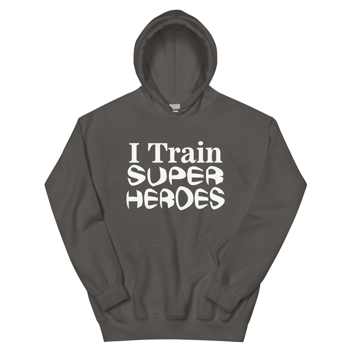 I Train Super Heroes Unisex Hoodie