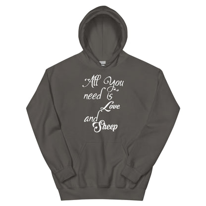 All You Need Is Love and Sheep Unisex Hoodie
