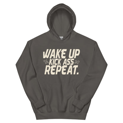 Wake Up, Kick Ass, Repeat Unisex Hoodie