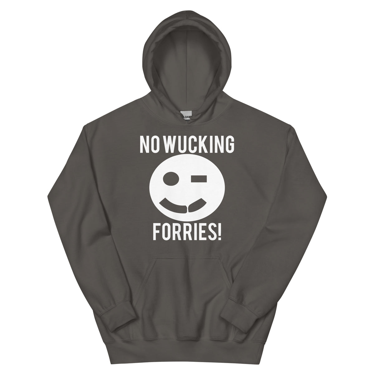 No Wucking Forries! Unisex Hoodie