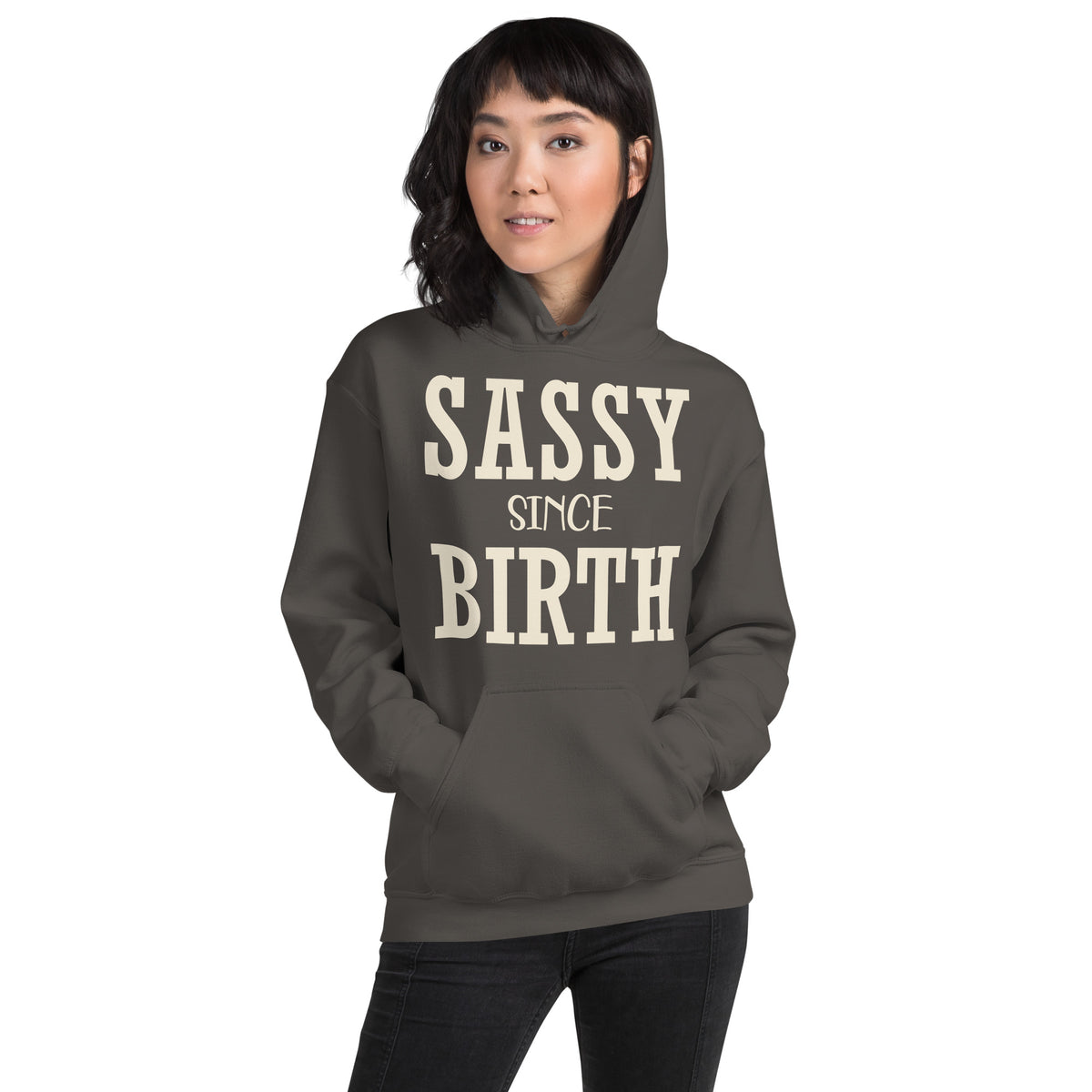 Sassy Since Birth Unisex Hoodie