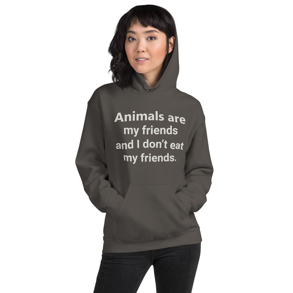 Animals Are My Friends and I Don't Eat My Friends Unisex Hoodie