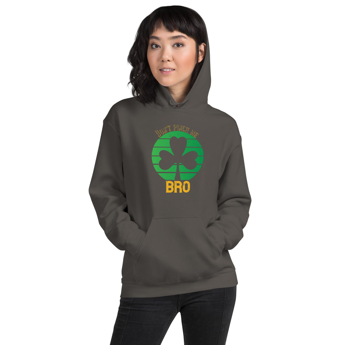 Don't Pinch Me Bro St. Patrick's Day Unisex Hoodie