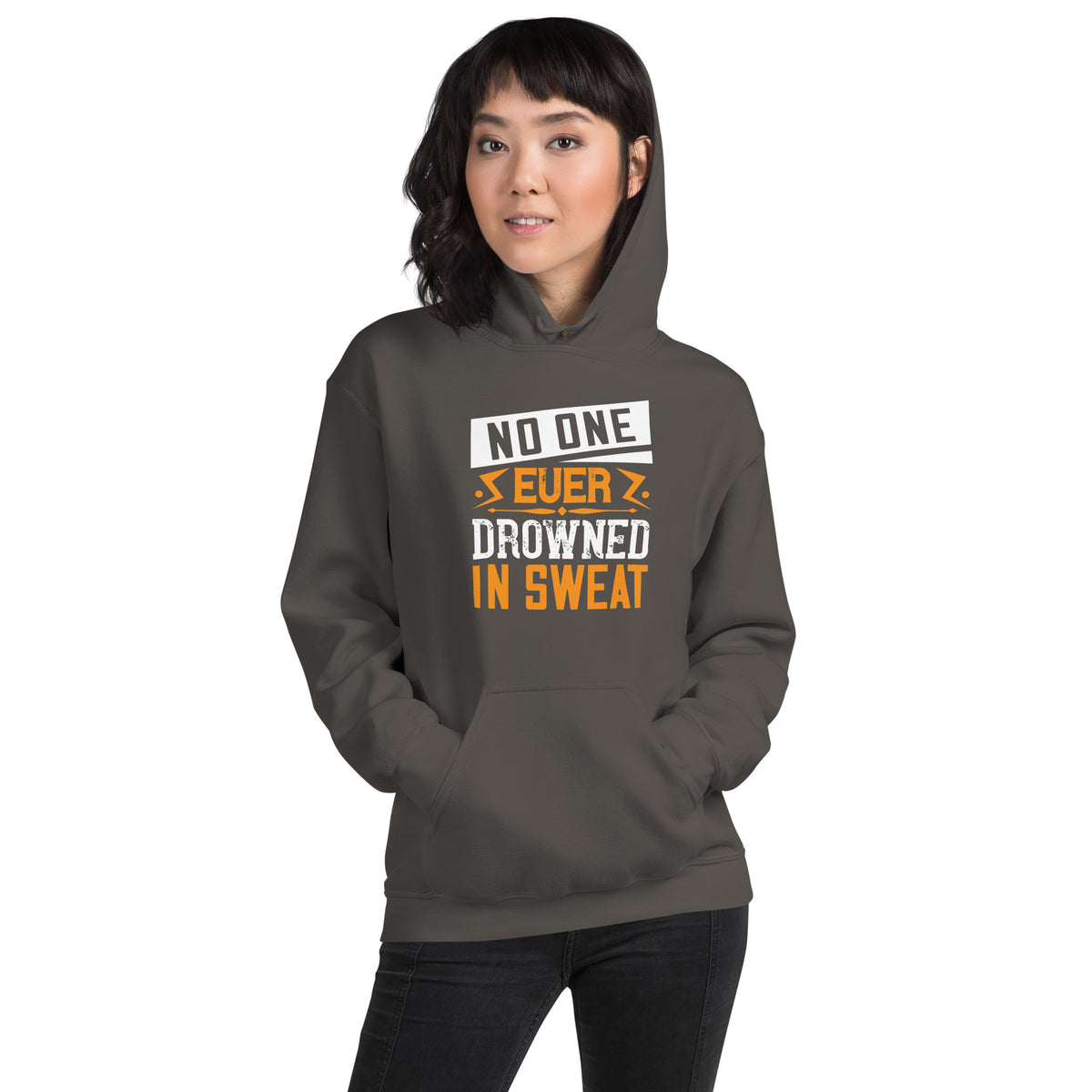 No One Ever Drowned in Sweat Unisex Hoodie