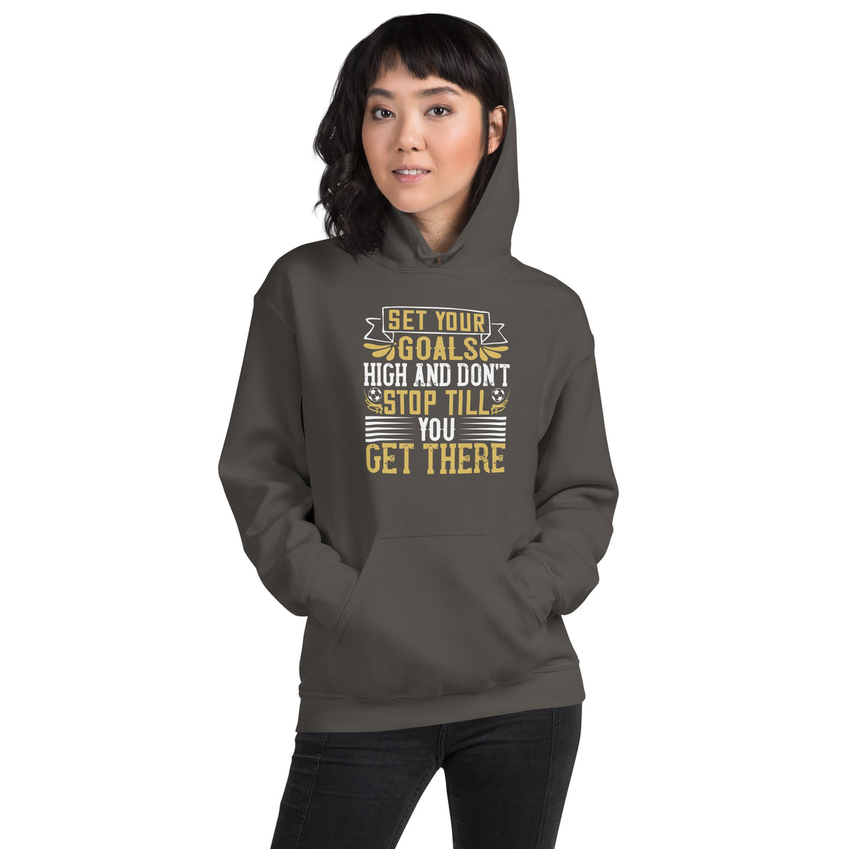 Set Your Goals High and Don't Stop Till You Get There Unisex Hoodie