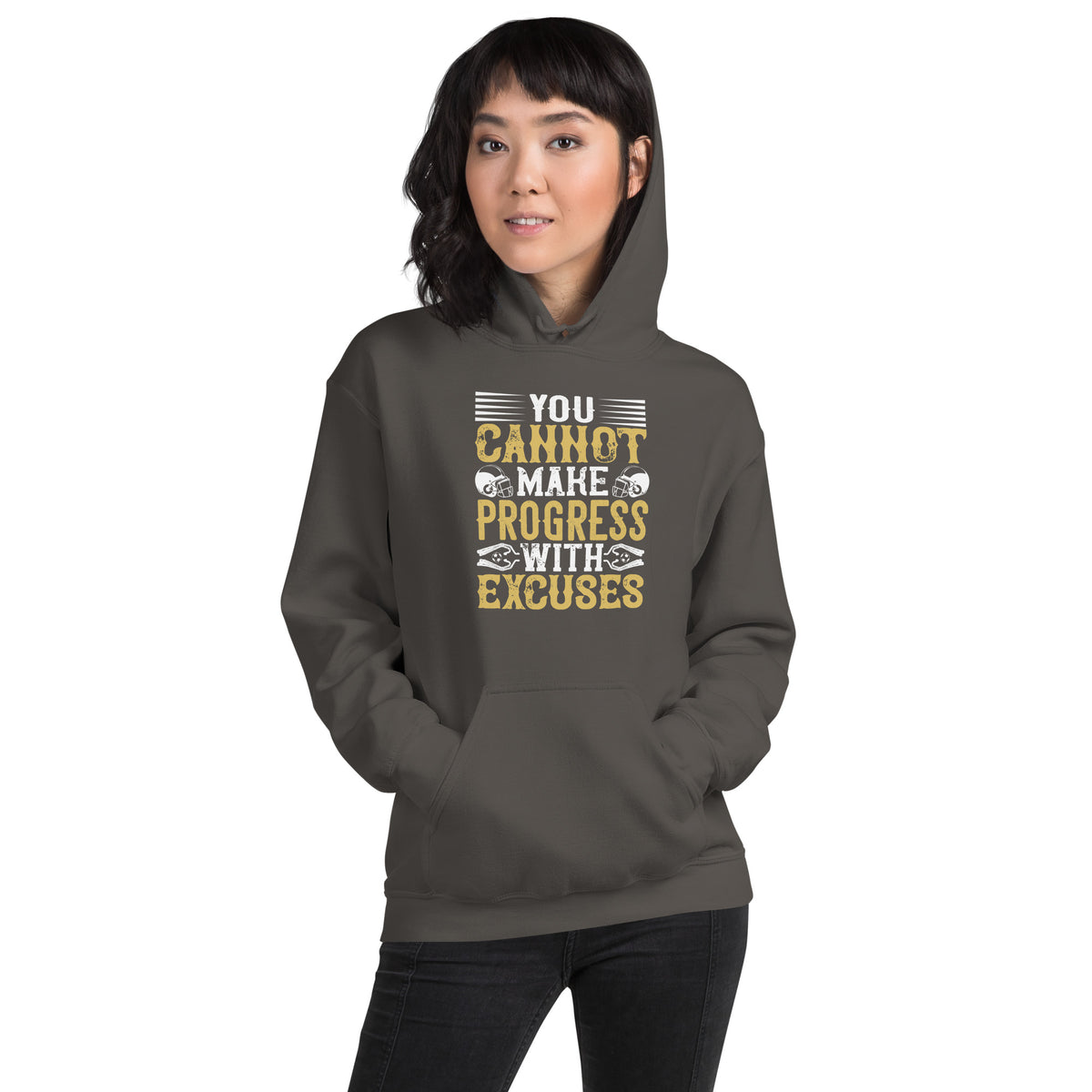 You Cannot Make Progress With Excuses Unisex Hoodie