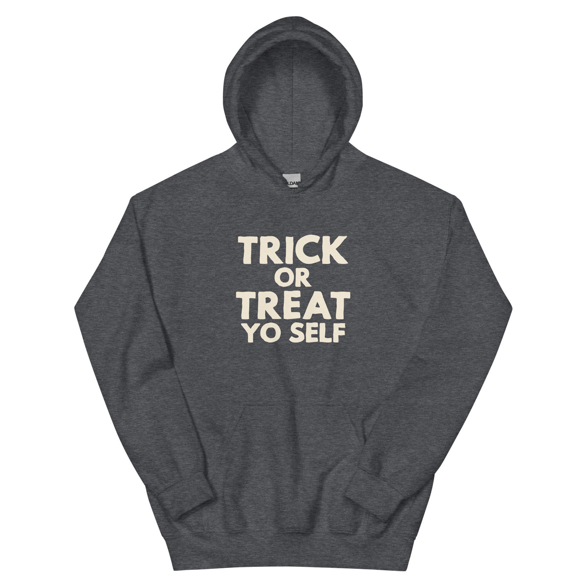 Trick or Treat Yo Self Unisex Hoodie