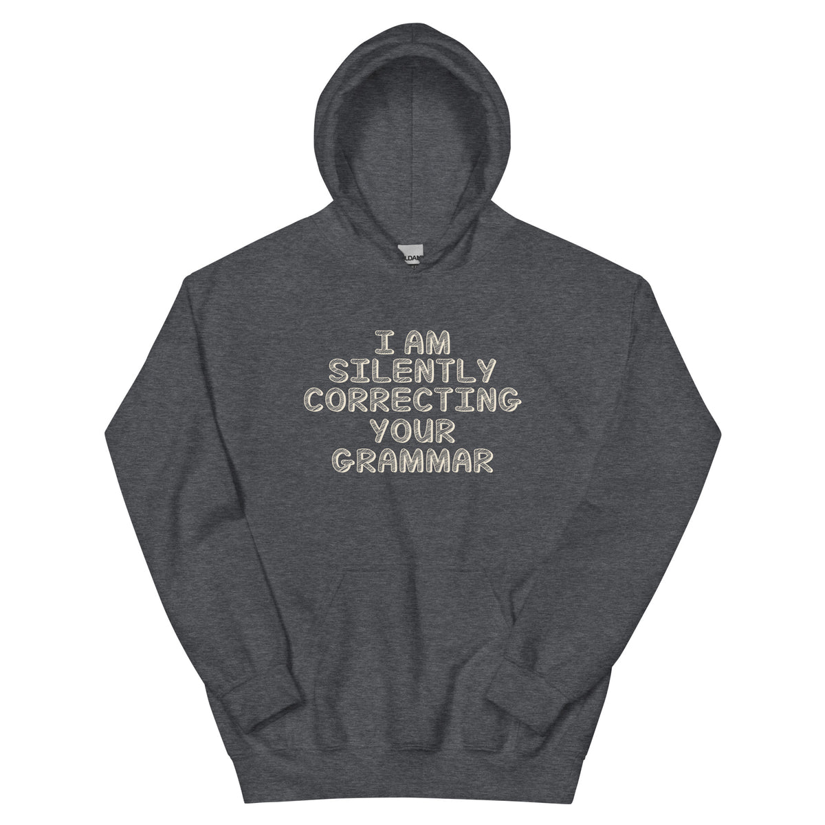 I Am Silently Correcting Your Grammar Unisex Hoodie