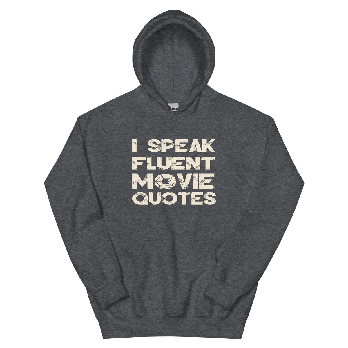 I Speak Fluent Movie Quotes Unisex Hoodie