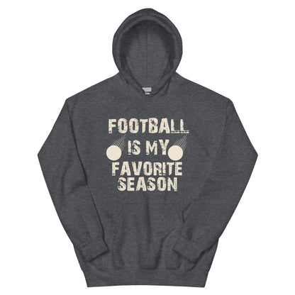 Football Is My Favorite Season Unisex Hoodie
