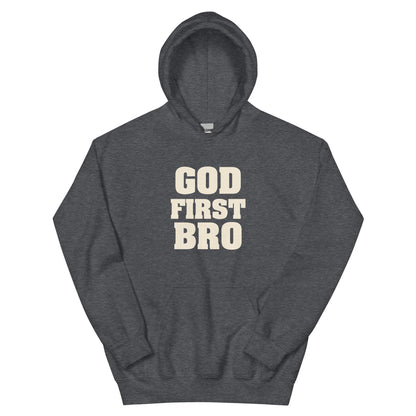 God First Bro Unisex Hoodie