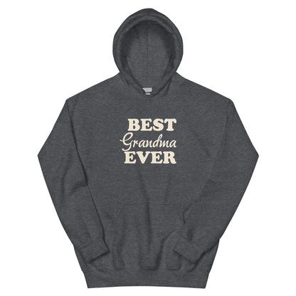 Best Grandma Ever Unisex Hoodie