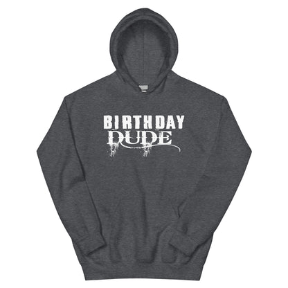 Birthday Dude Unisex Hoodie