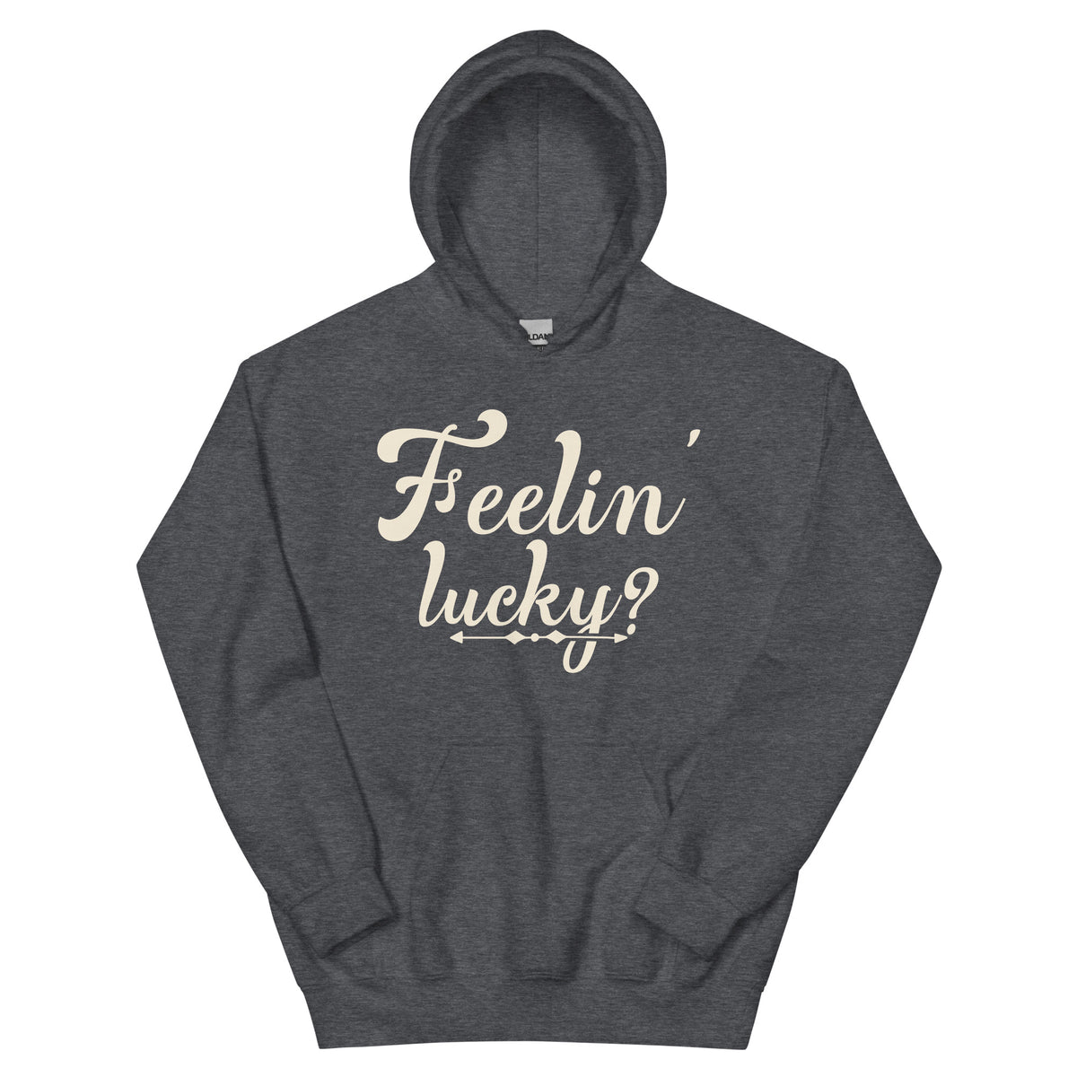 Feelin' Lucky? Unisex Hoodie