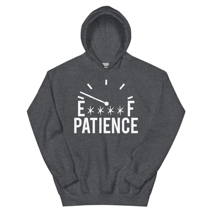 Out of Patience Gauge Unisex Hoodie