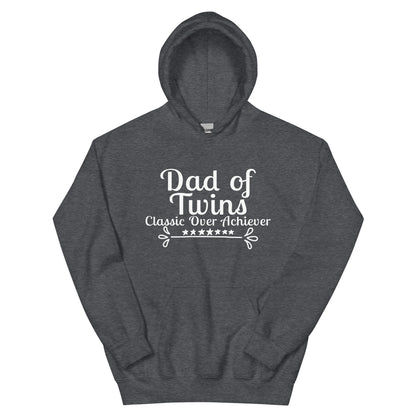 Dad of Twins Classic Over Achiever Unisex Hoodie