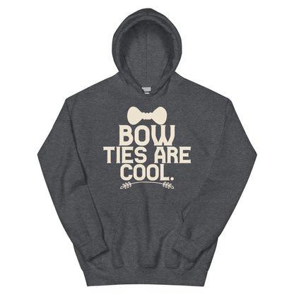 Bow Ties Are Cool Unisex Hoodie