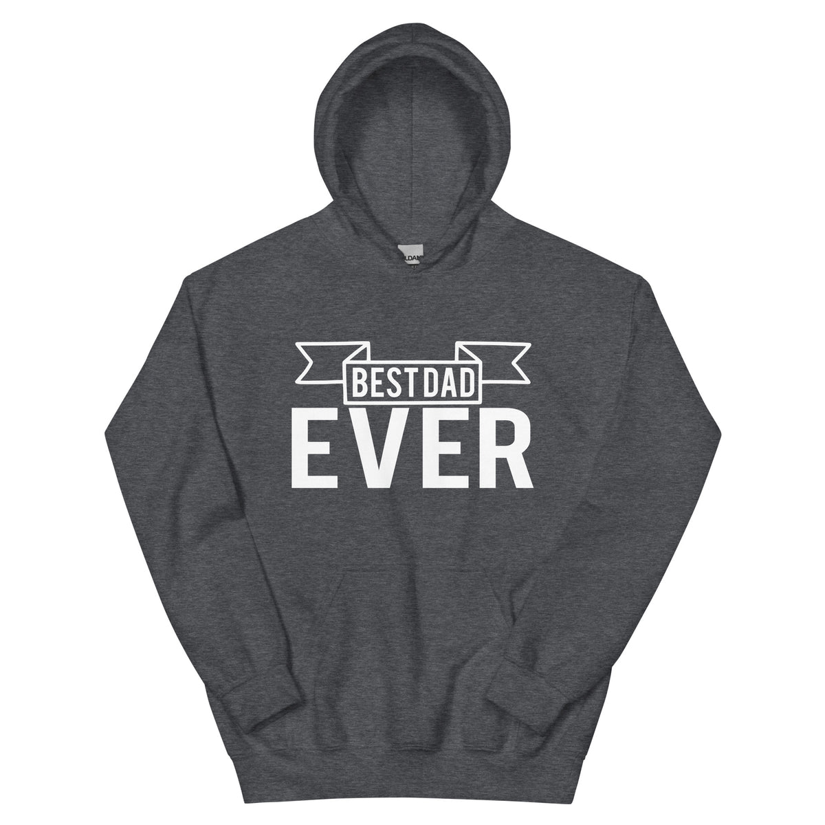 Best Dad Ever Unisex Hoodie