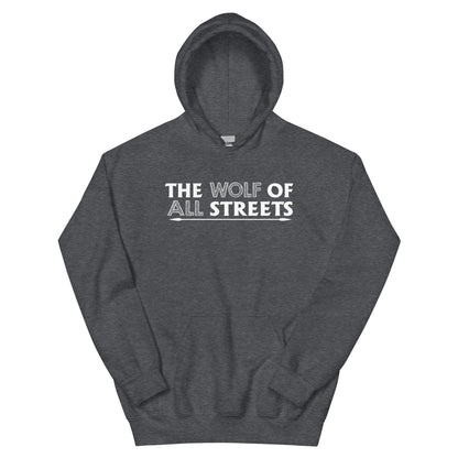 The Wolf of All Streets Unisex Hoodie
