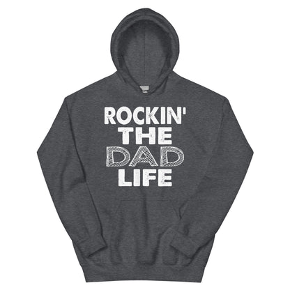 Rockin' the Dad Life Unisex Hoodie