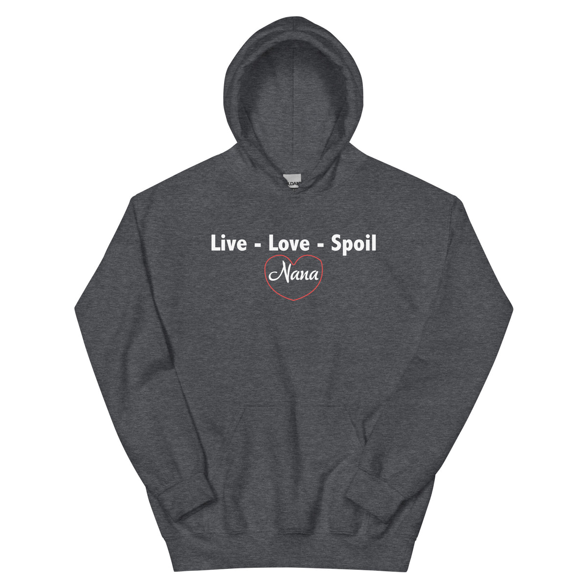 Live, Love, Spoil – Nana Unisex Hoodie
