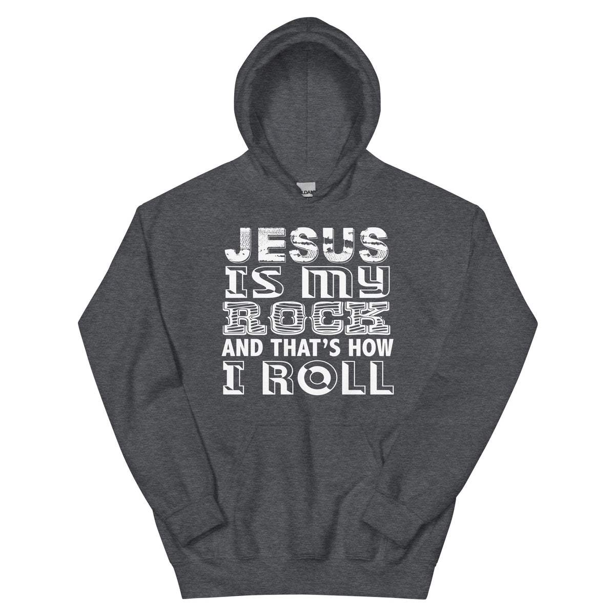 Jesus Is My Rock and That's How I Roll Unisex Hoodie