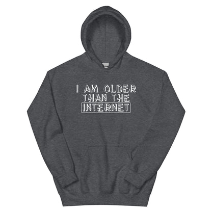 I Am Older Than the Internet Unisex Hoodie