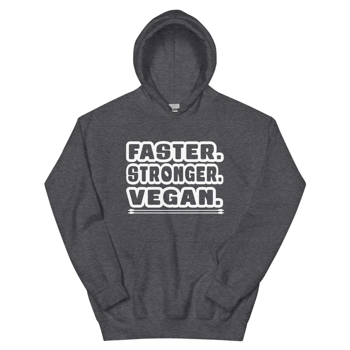 Faster. Stronger. Vegan. Unisex Hoodie