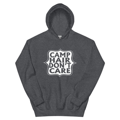 Camp Hair Don't Care Unisex Hoodie
