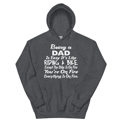 Being a Dad Is Easy, It's Like Riding a Bike Unisex Hoodie